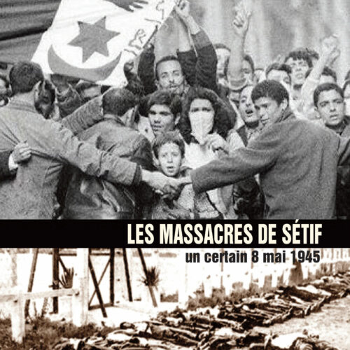 8. Affiche film Les massacres de Sétif (8 mai 45)